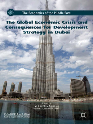 cover image of The Global Economic Crisis and Consequences for Development Strategy in Dubai